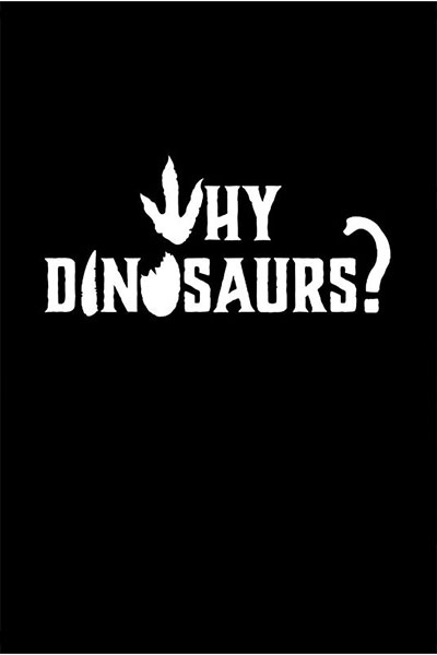 why-dinosaurs
